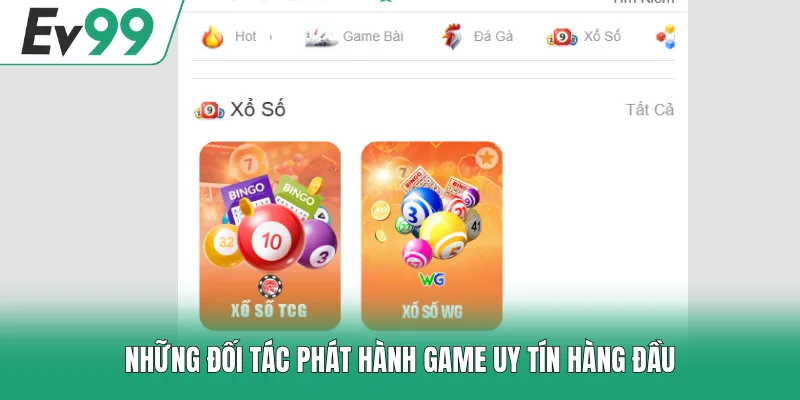 Xổ Số EV99 3 Những đối tác phát hành game uy tín hàng đầu